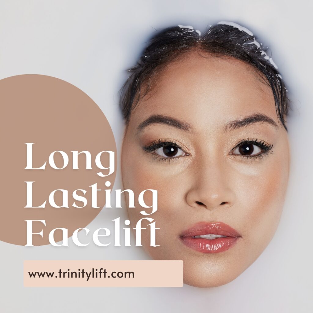 Long Lasting Facelift