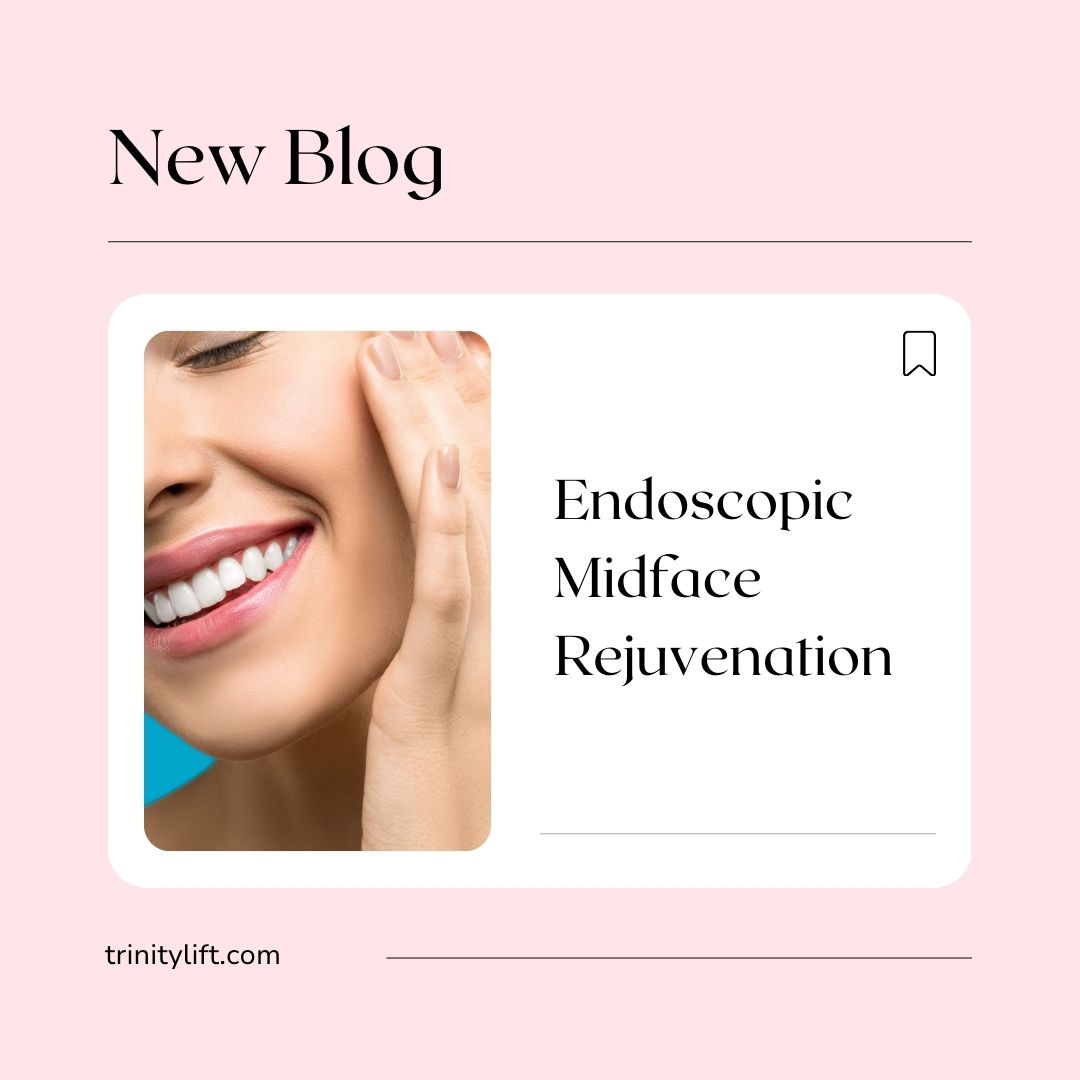 Endoscopic Midface Rejuvenation